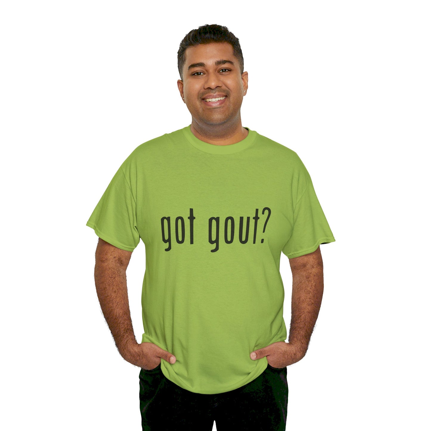 got gout? shirt