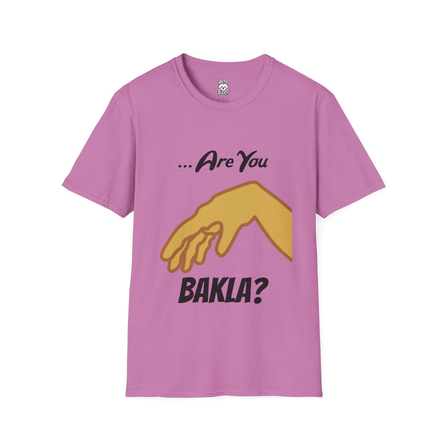 Are you Bakla? Shirt