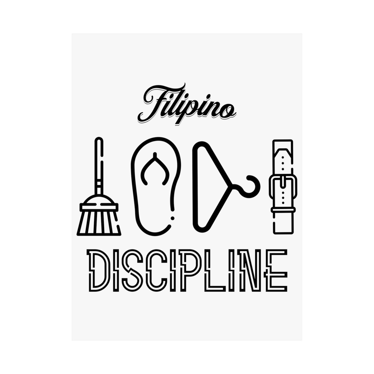 Filipino Discipline Matte Vertical Poster