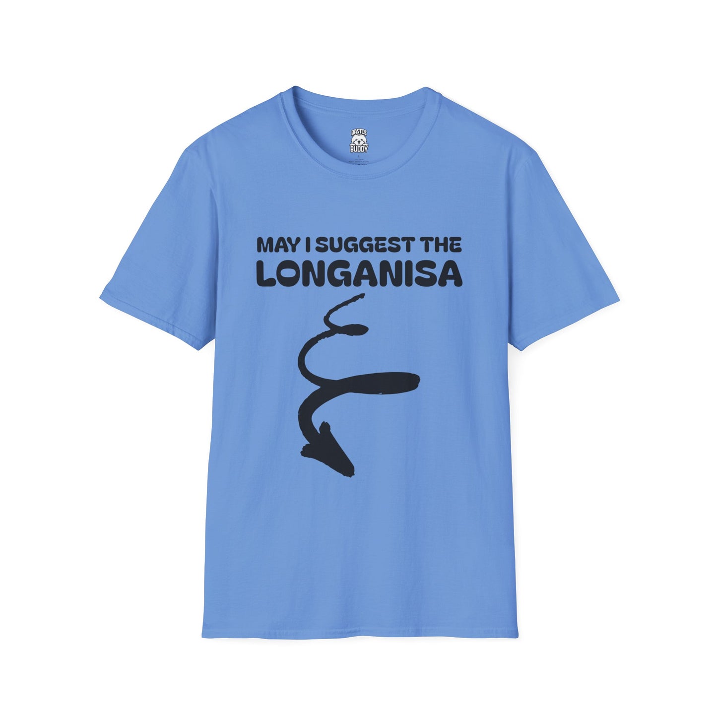 May I Suggest The LONGANISA Shirt