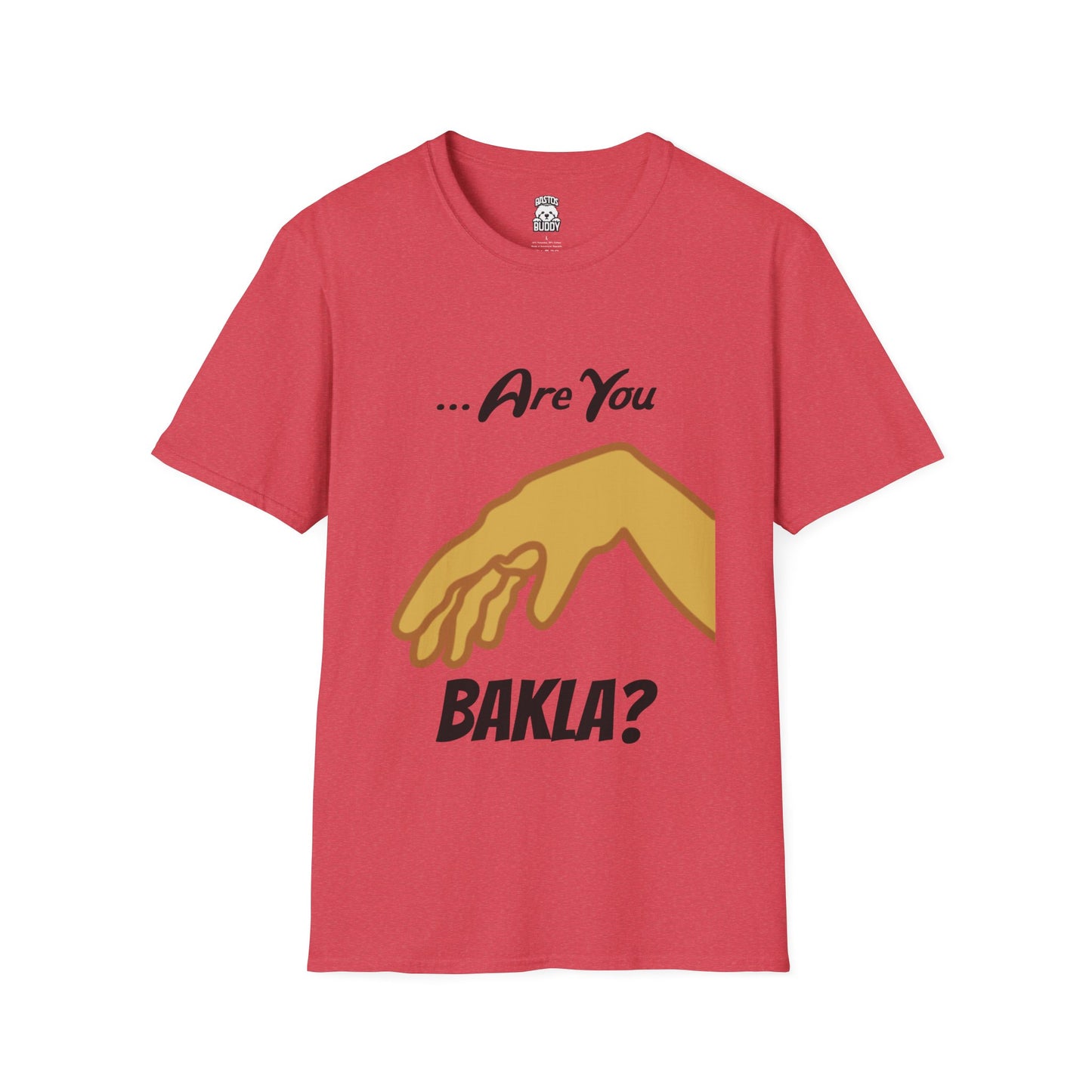 Are you Bakla? Shirt