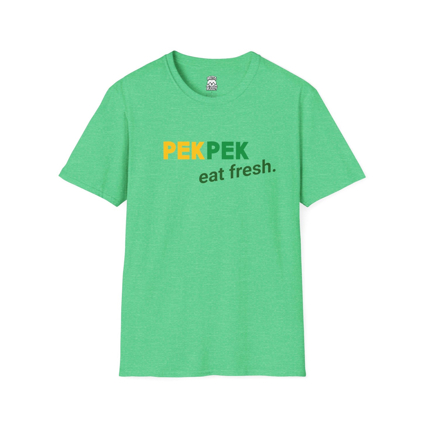 Pekpek - Eat Fresh - Shirt