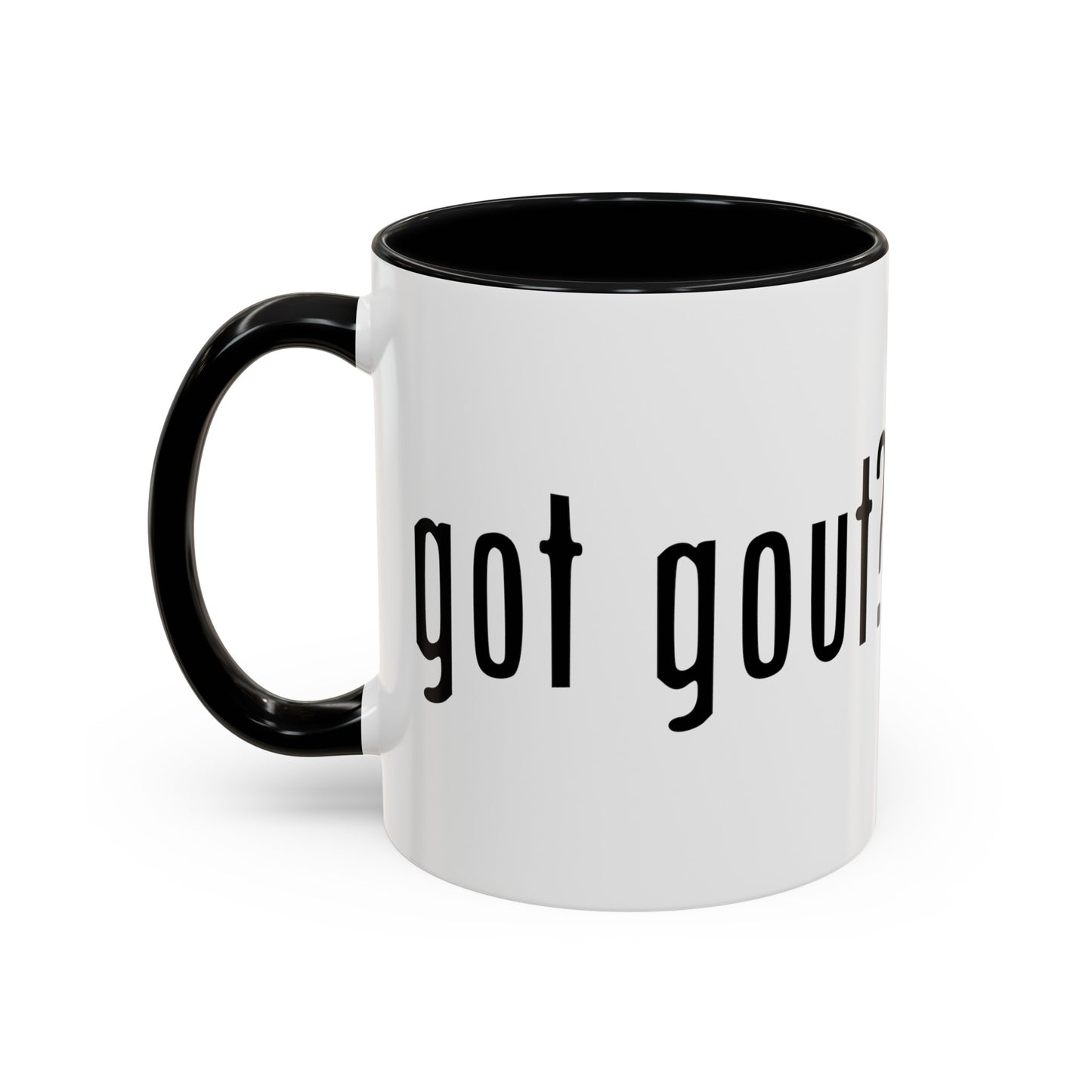 Got Gout Accent Coffee Mug (11oz)