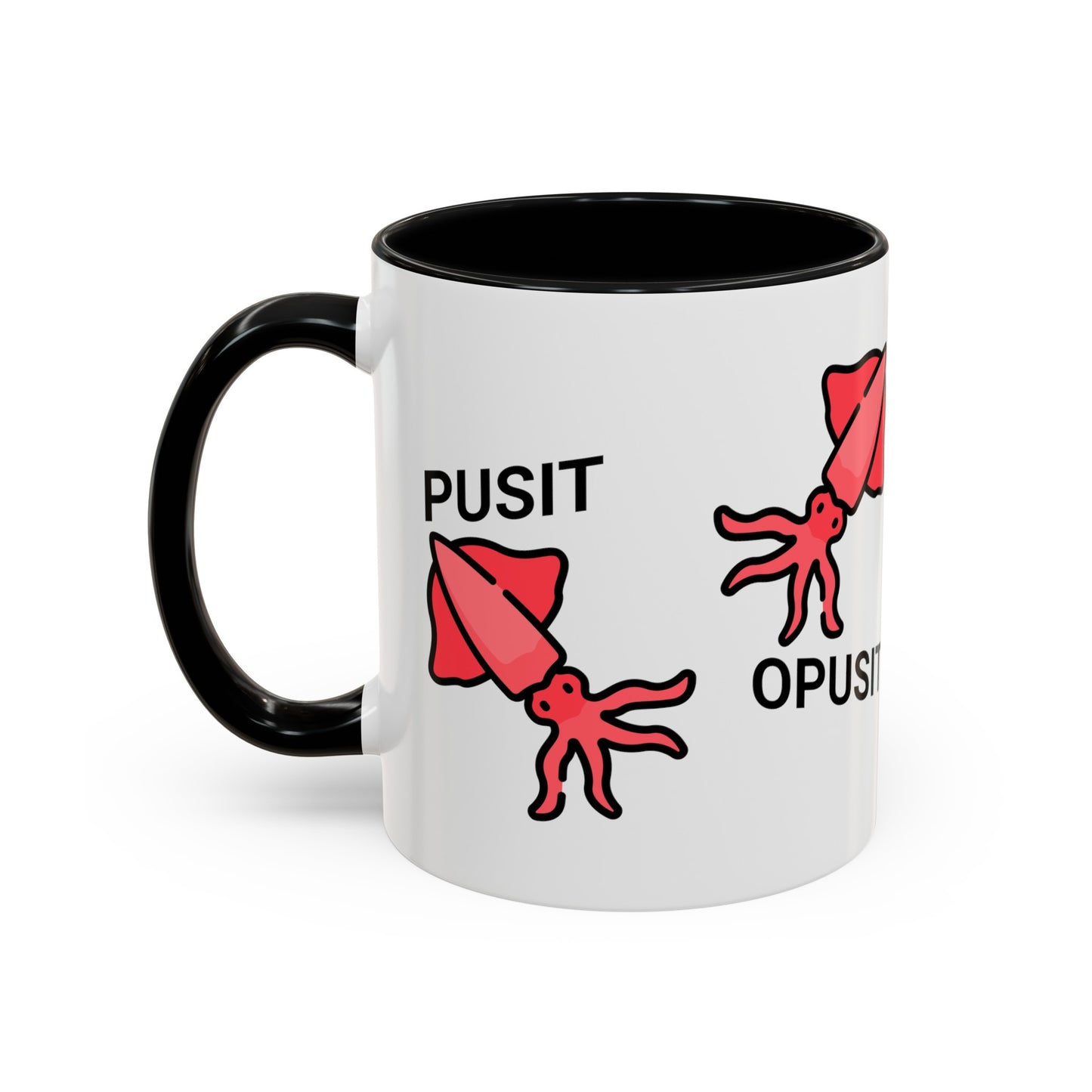 Pusit Opusit Accent Coffee Mug (11oz)