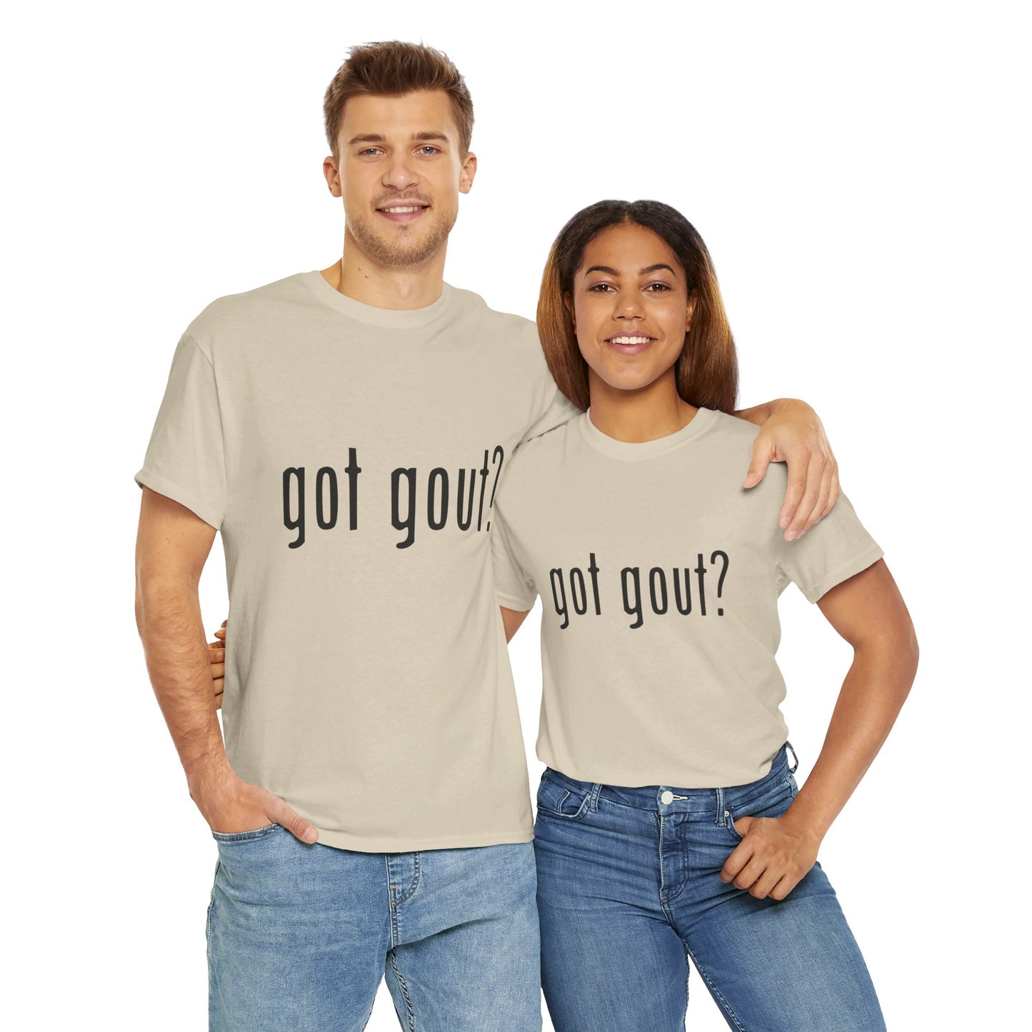 got gout? shirt