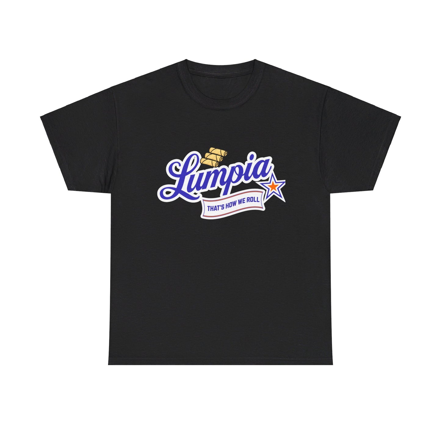 Lumpia - That's How We Roll Shirt