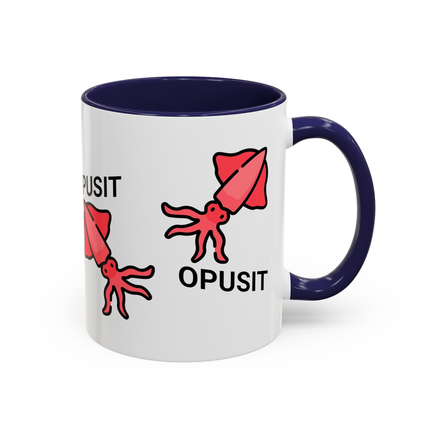 Pusit Opusit Accent Coffee Mug (11oz)