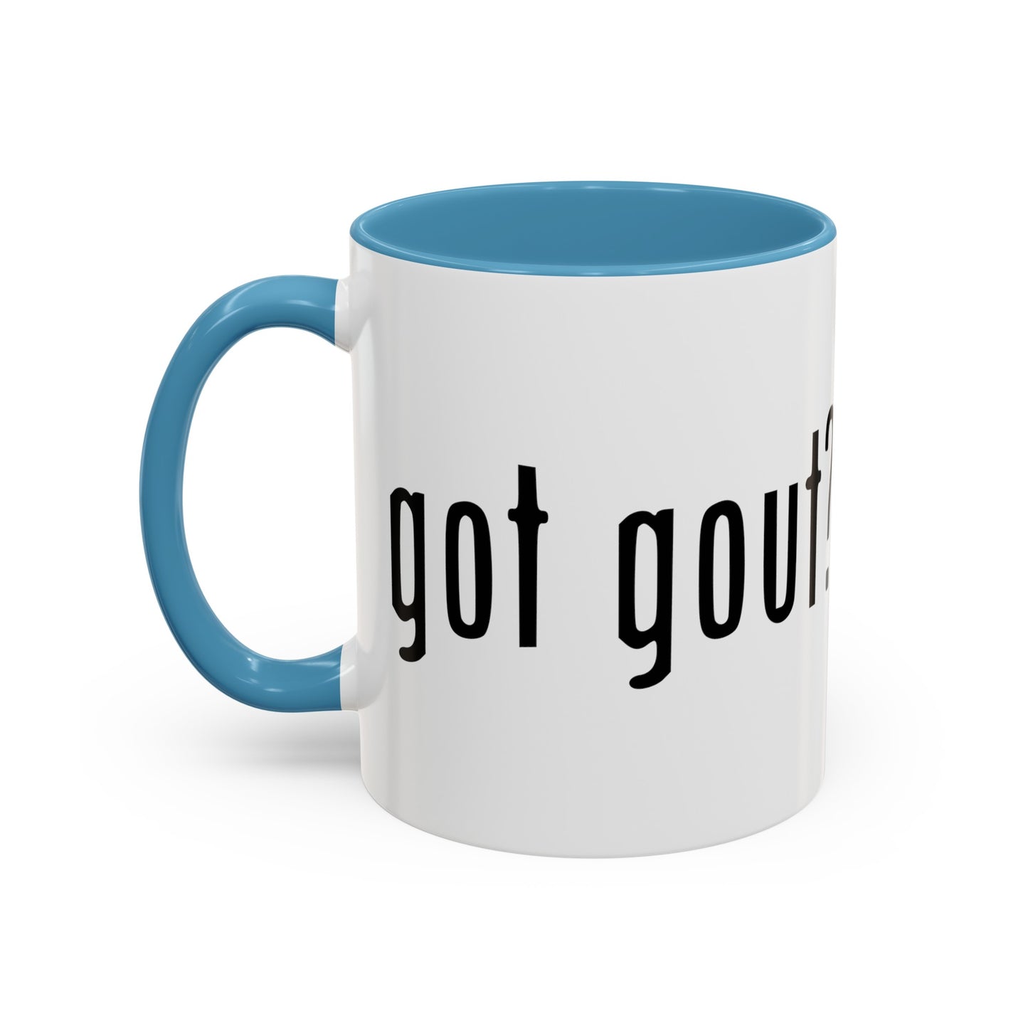 Got Gout Accent Coffee Mug (11oz)