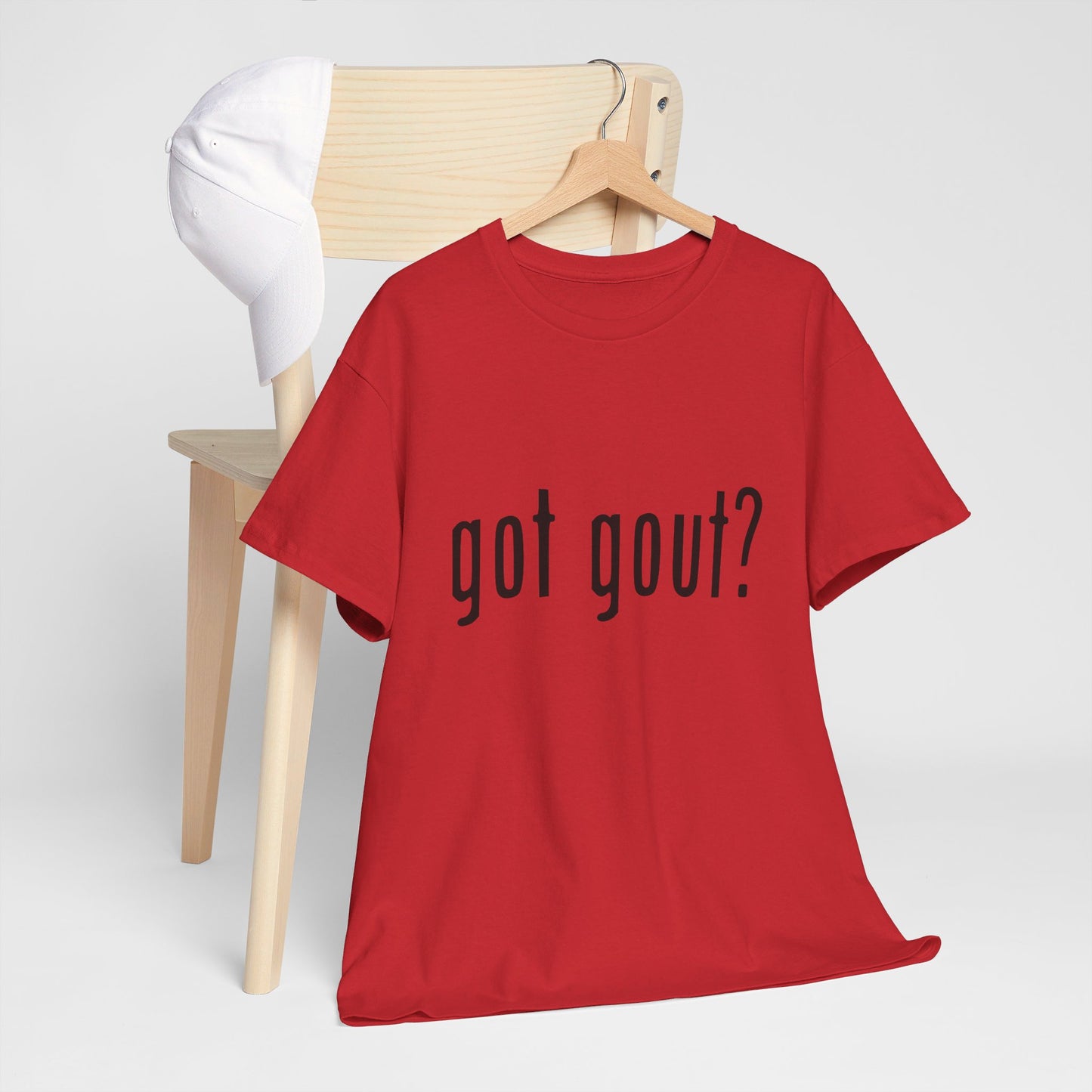 got gout? shirt