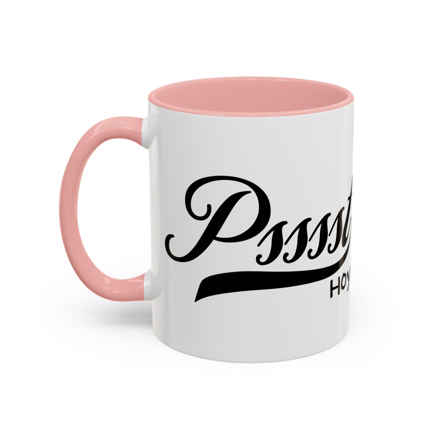 Psssst Hoy Accent Coffee Mug (11oz)