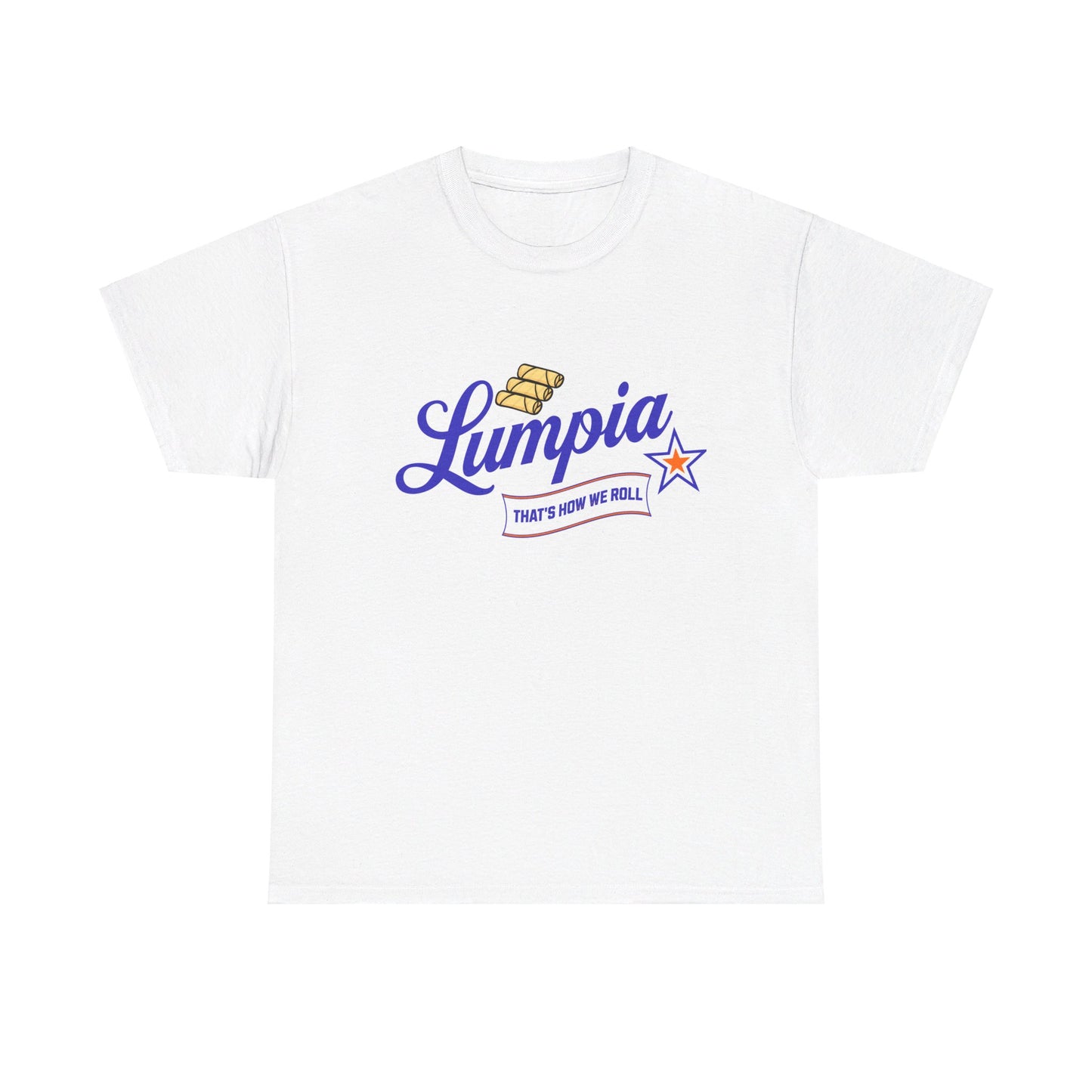 Lumpia - That's How We Roll Shirt