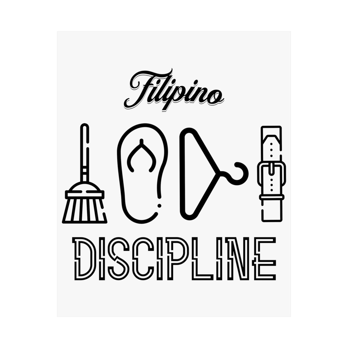 Filipino Discipline Matte Vertical Poster