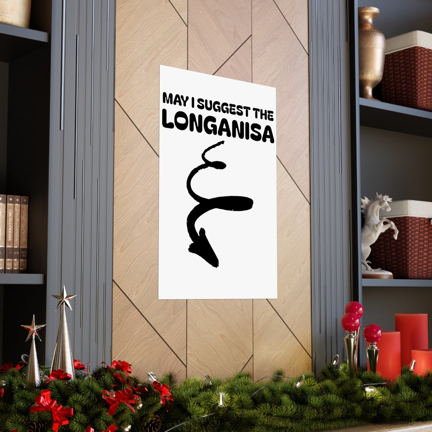 May I Suggest The Longanisa Matte Vertical Poster