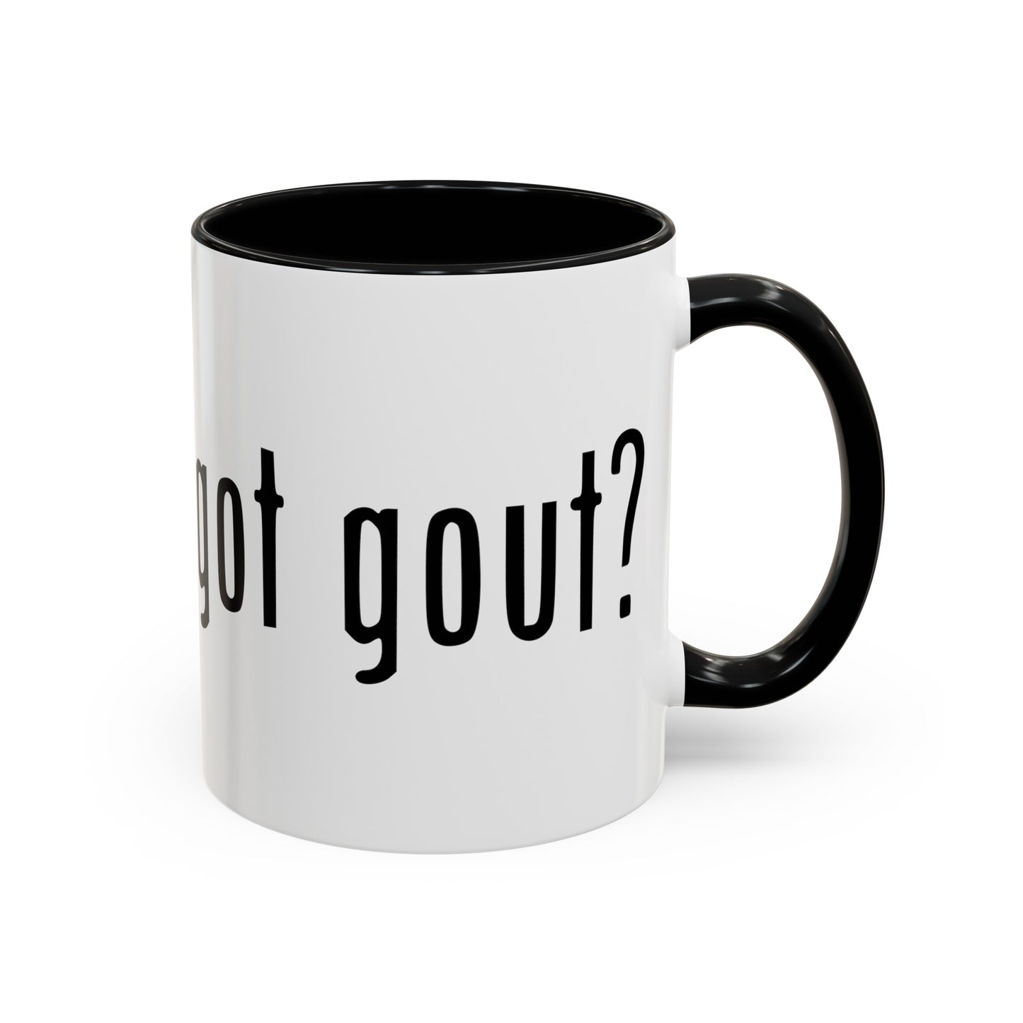 Got Gout Accent Coffee Mug (11oz)