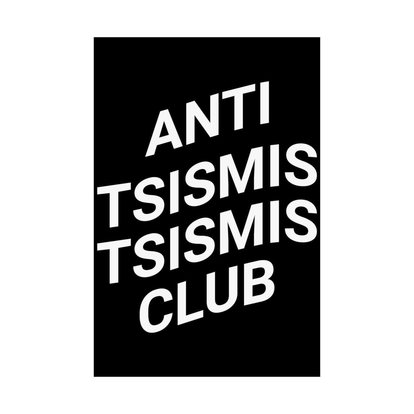 Tsisimis Club Matte Vertical Poster