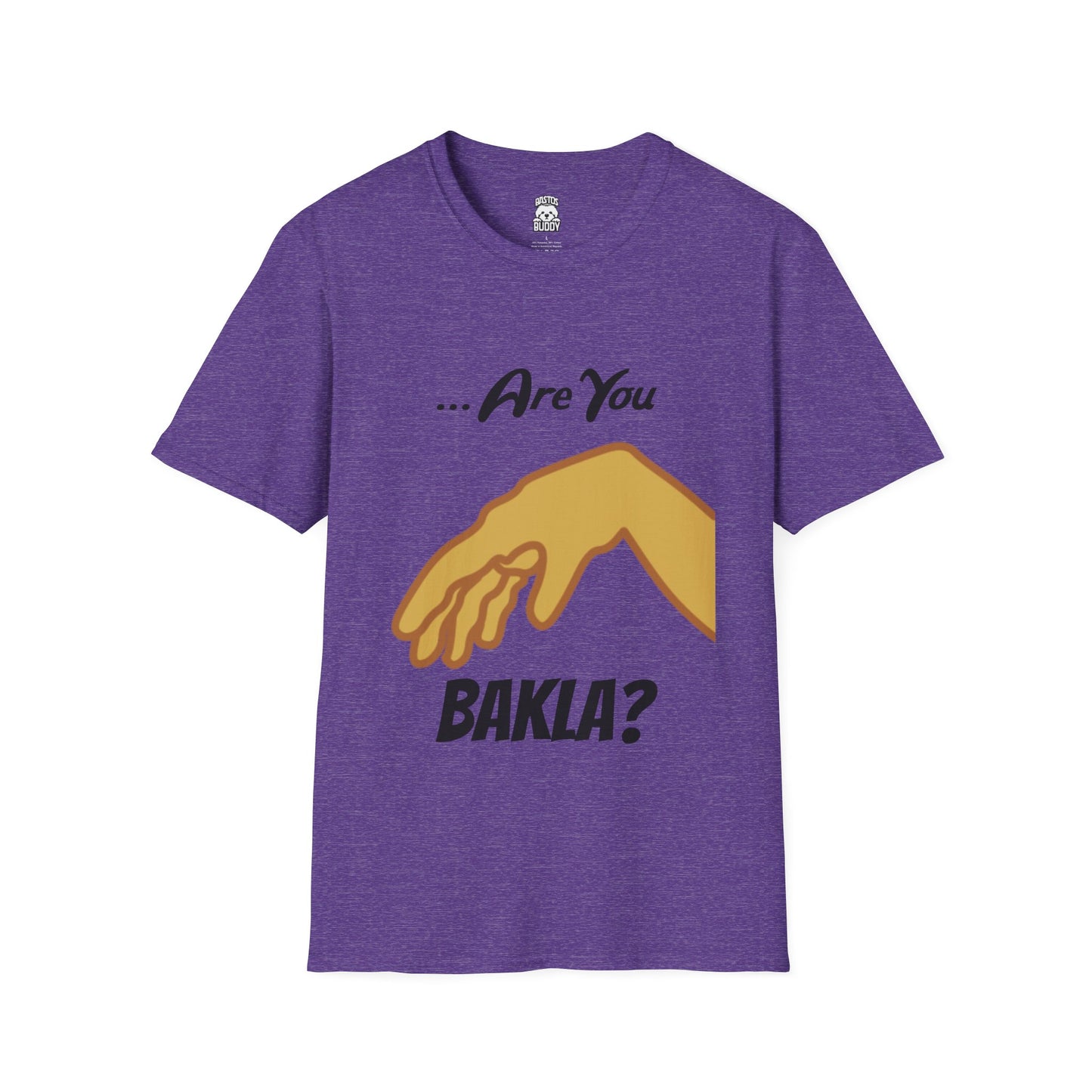 Are you Bakla? Shirt