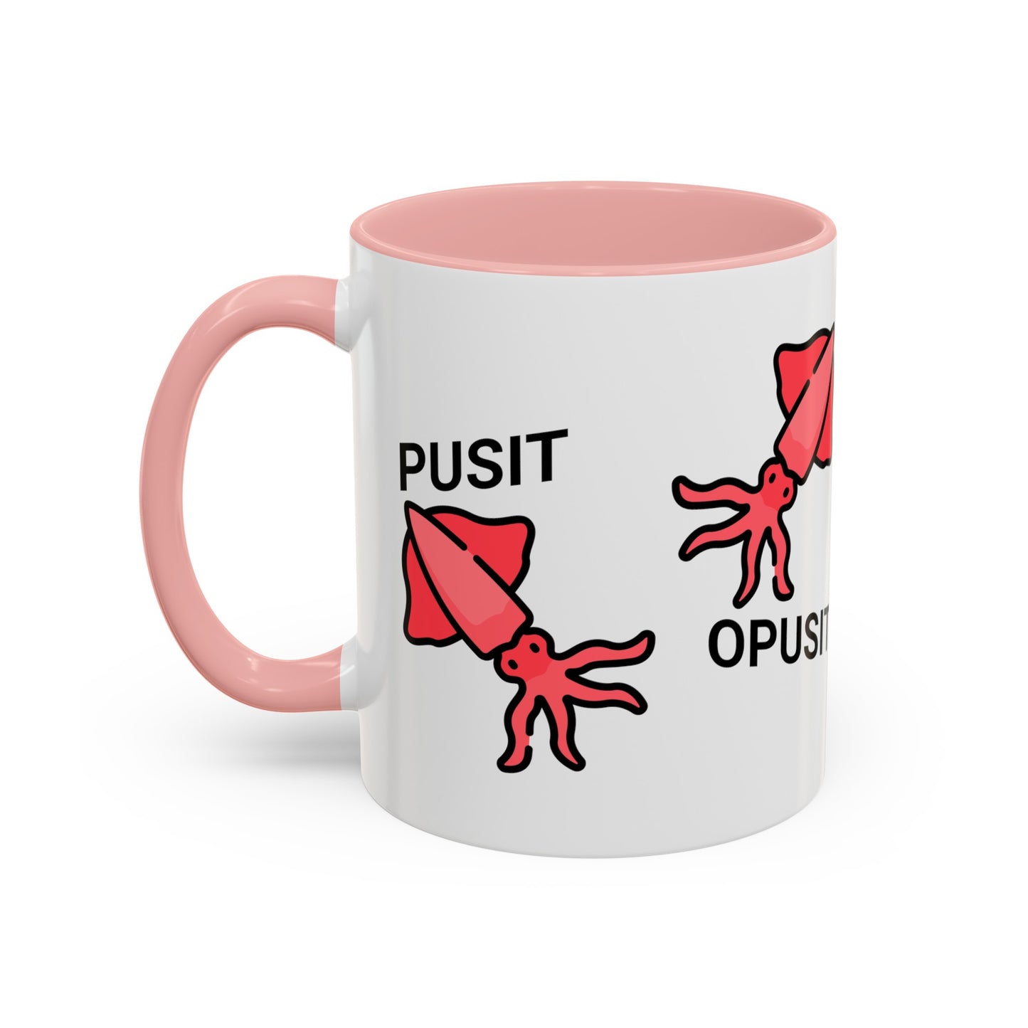 Pusit Opusit Accent Coffee Mug (11oz)