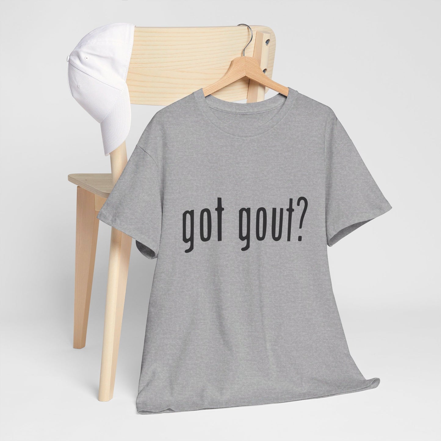 got gout? shirt