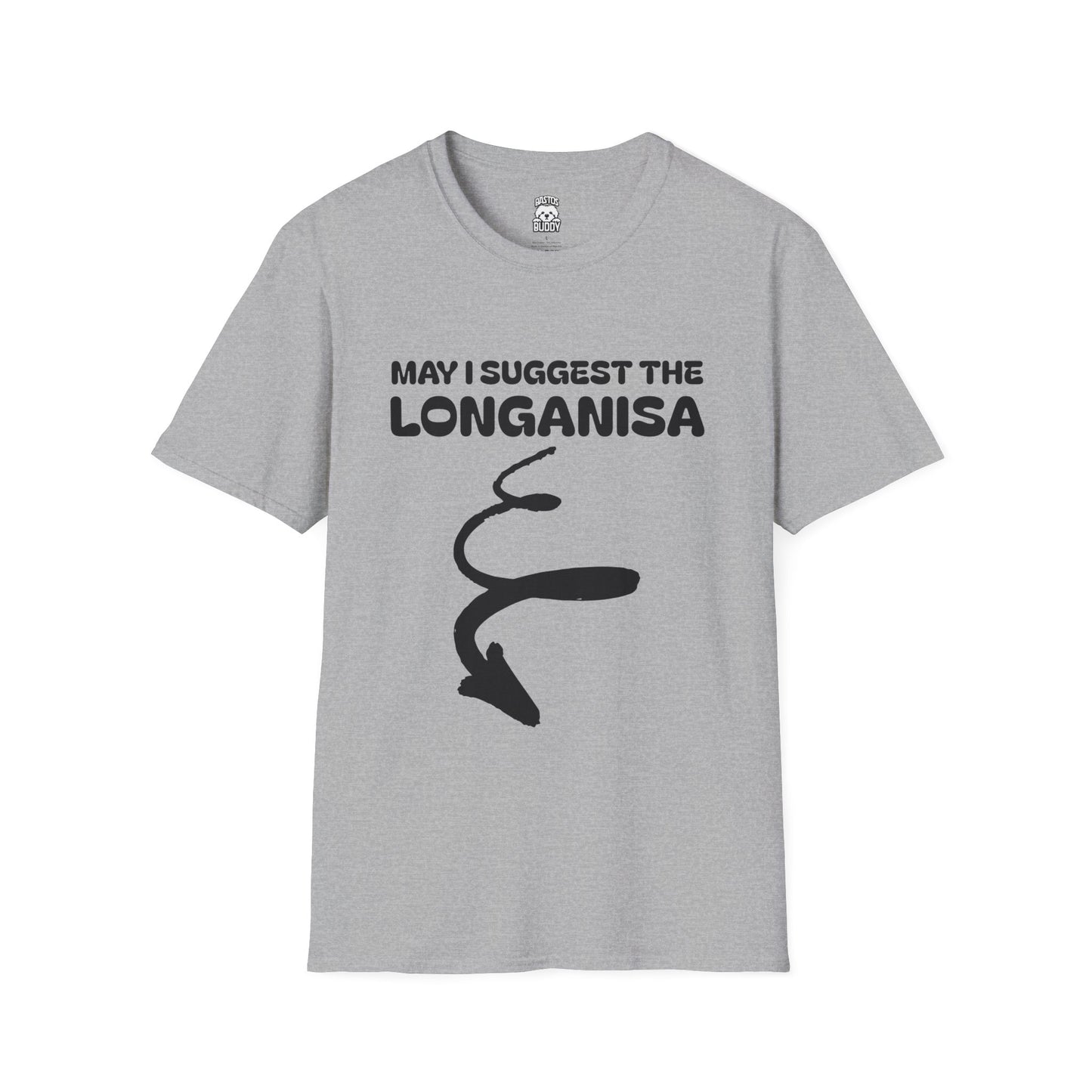 May I Suggest The LONGANISA Shirt