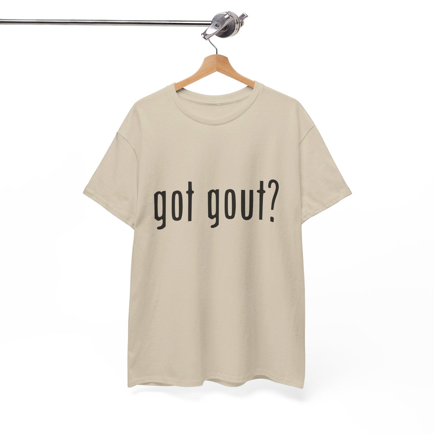 got gout? shirt