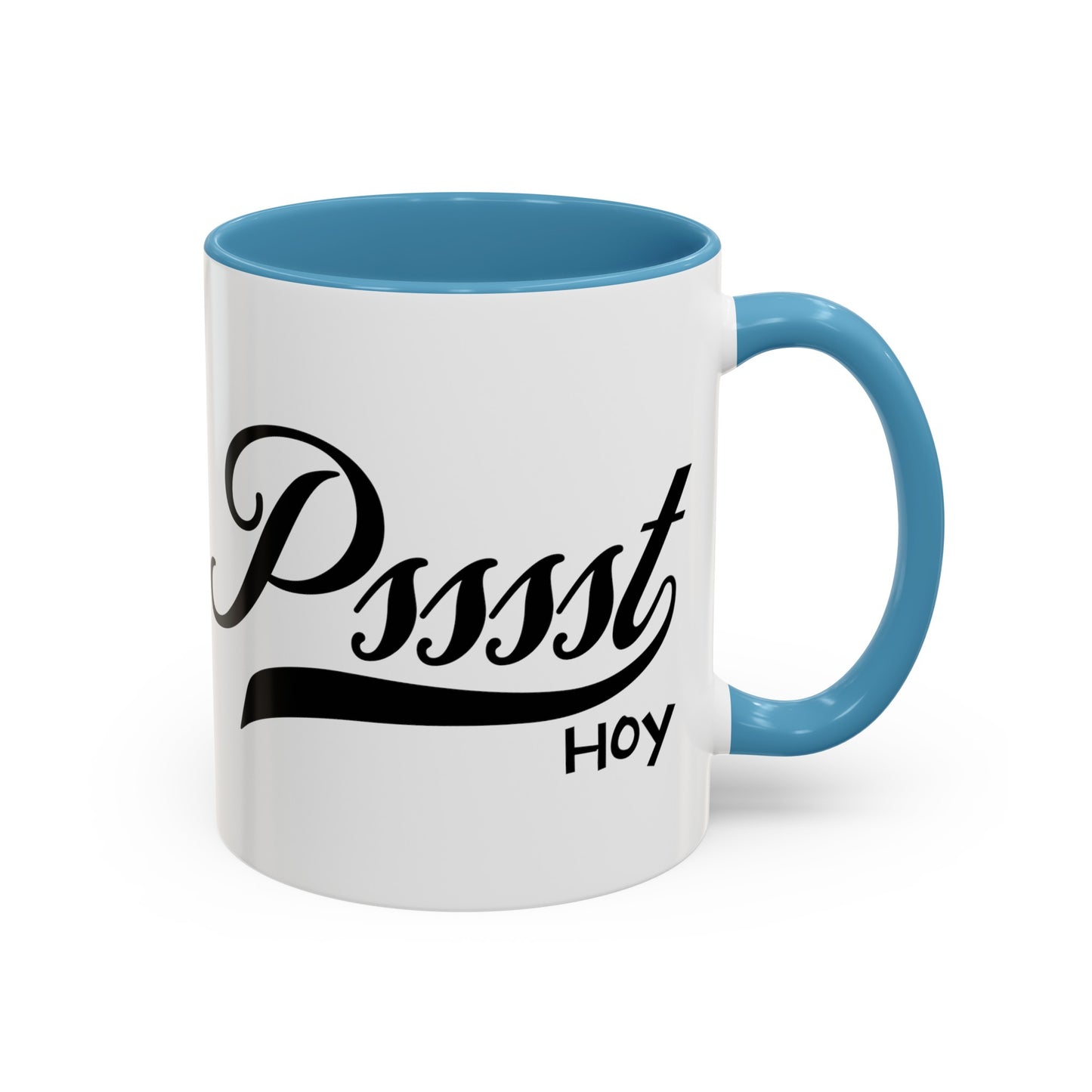 Psssst Hoy Accent Coffee Mug (11oz)