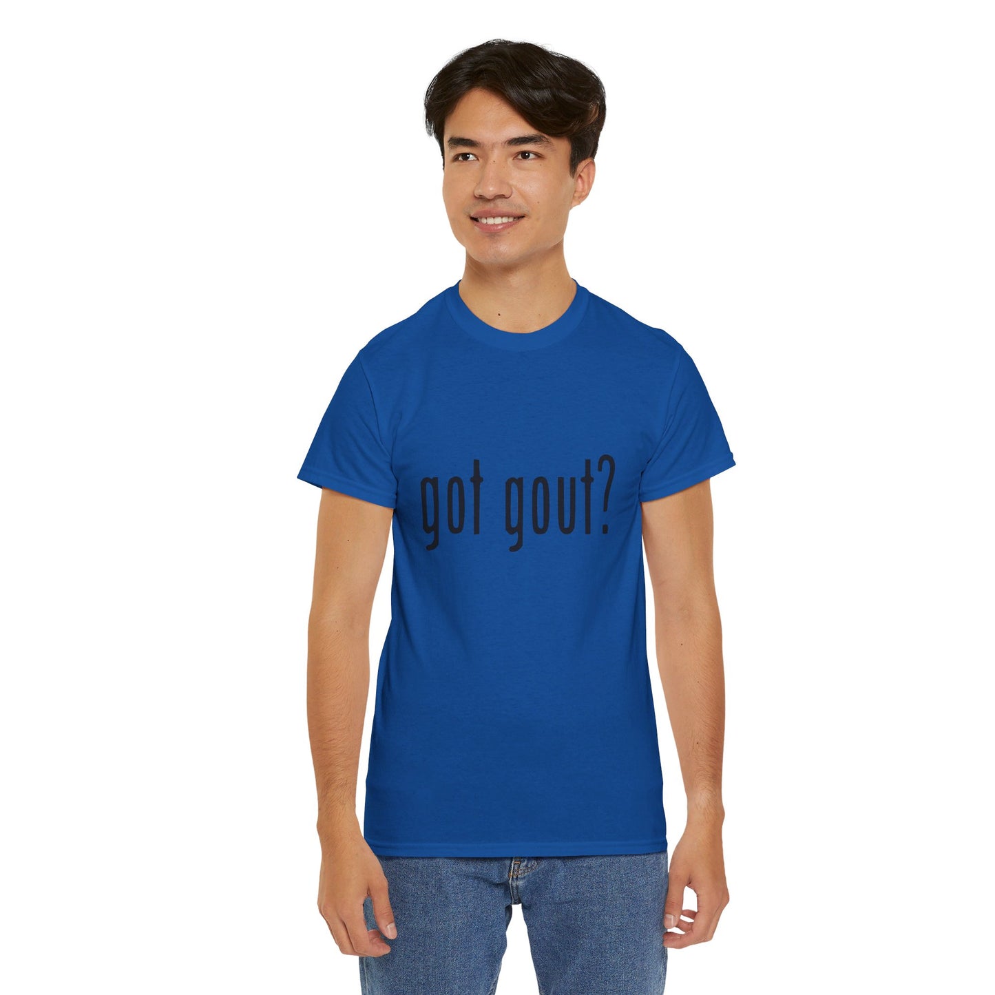 got gout? shirt