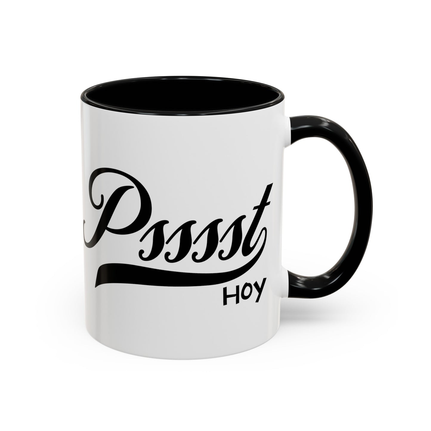 Psssst Hoy Accent Coffee Mug (11oz)