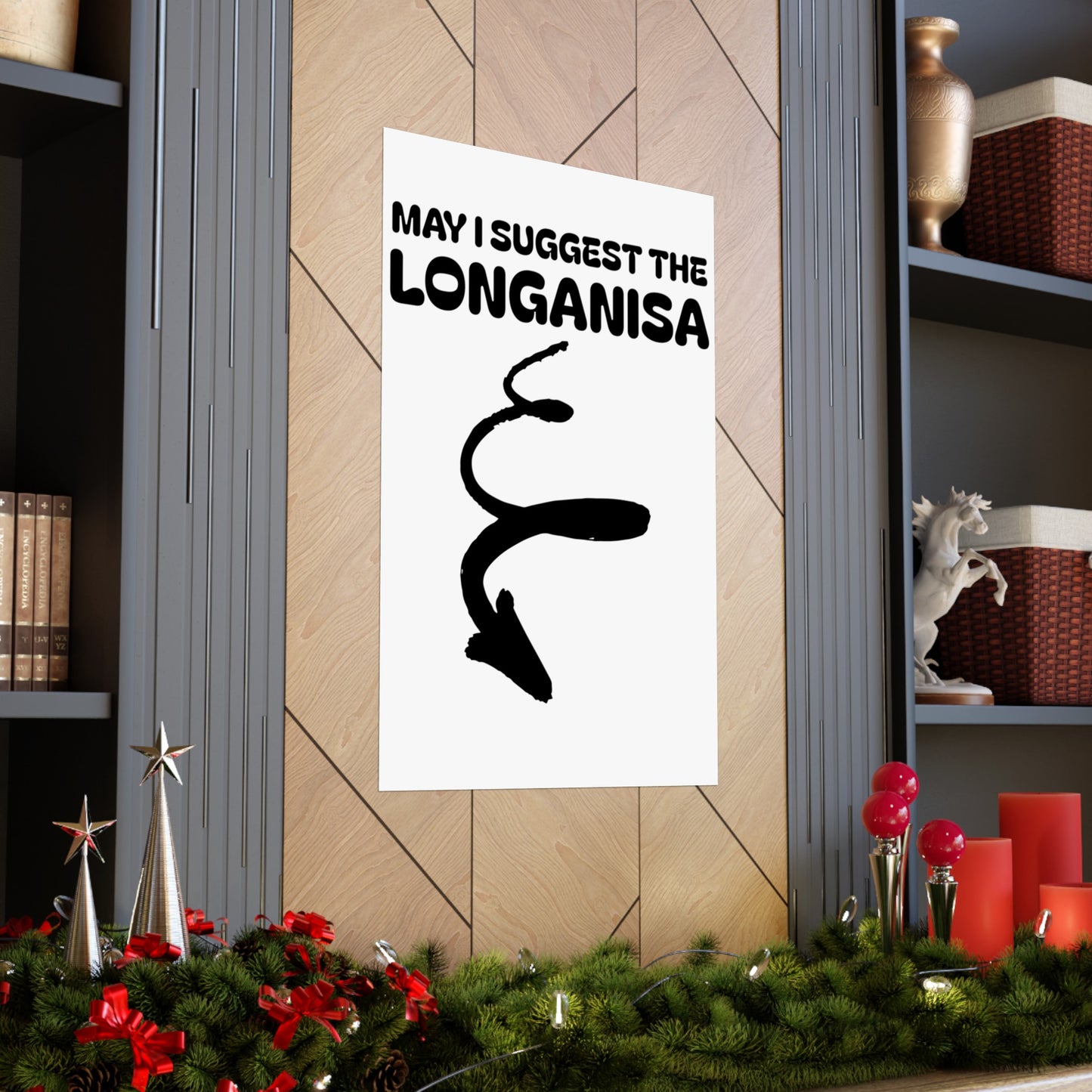 May I Suggest The Longanisa Matte Vertical Poster