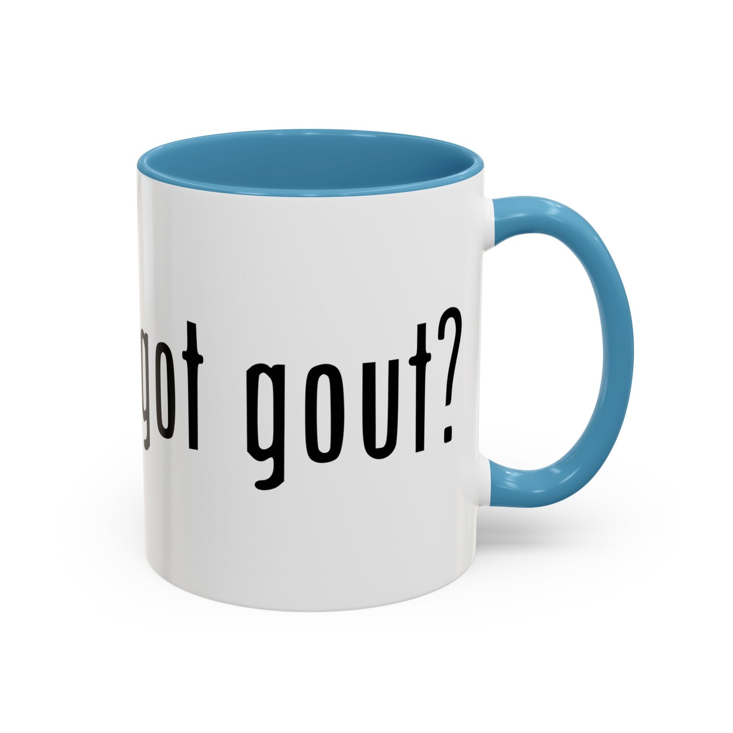 Got Gout Accent Coffee Mug (11oz)