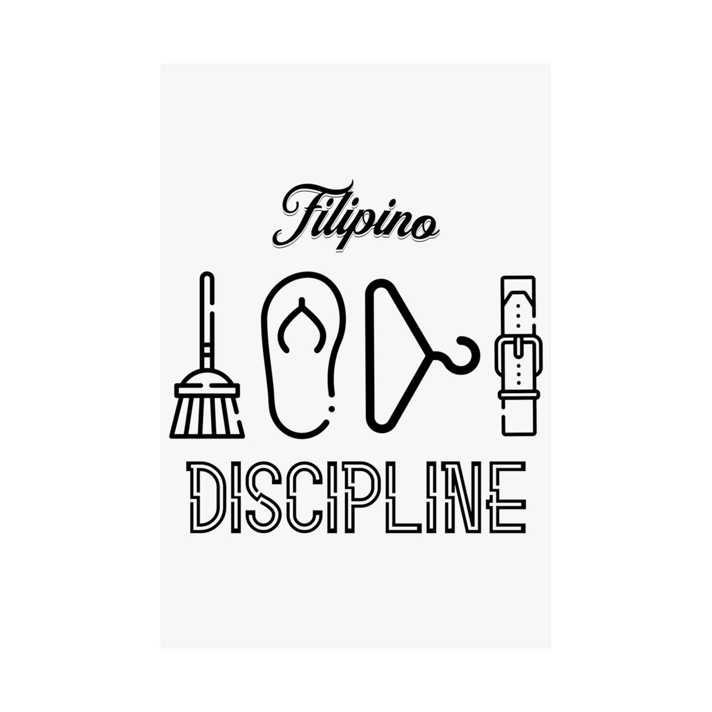 Filipino Discipline Matte Vertical Poster