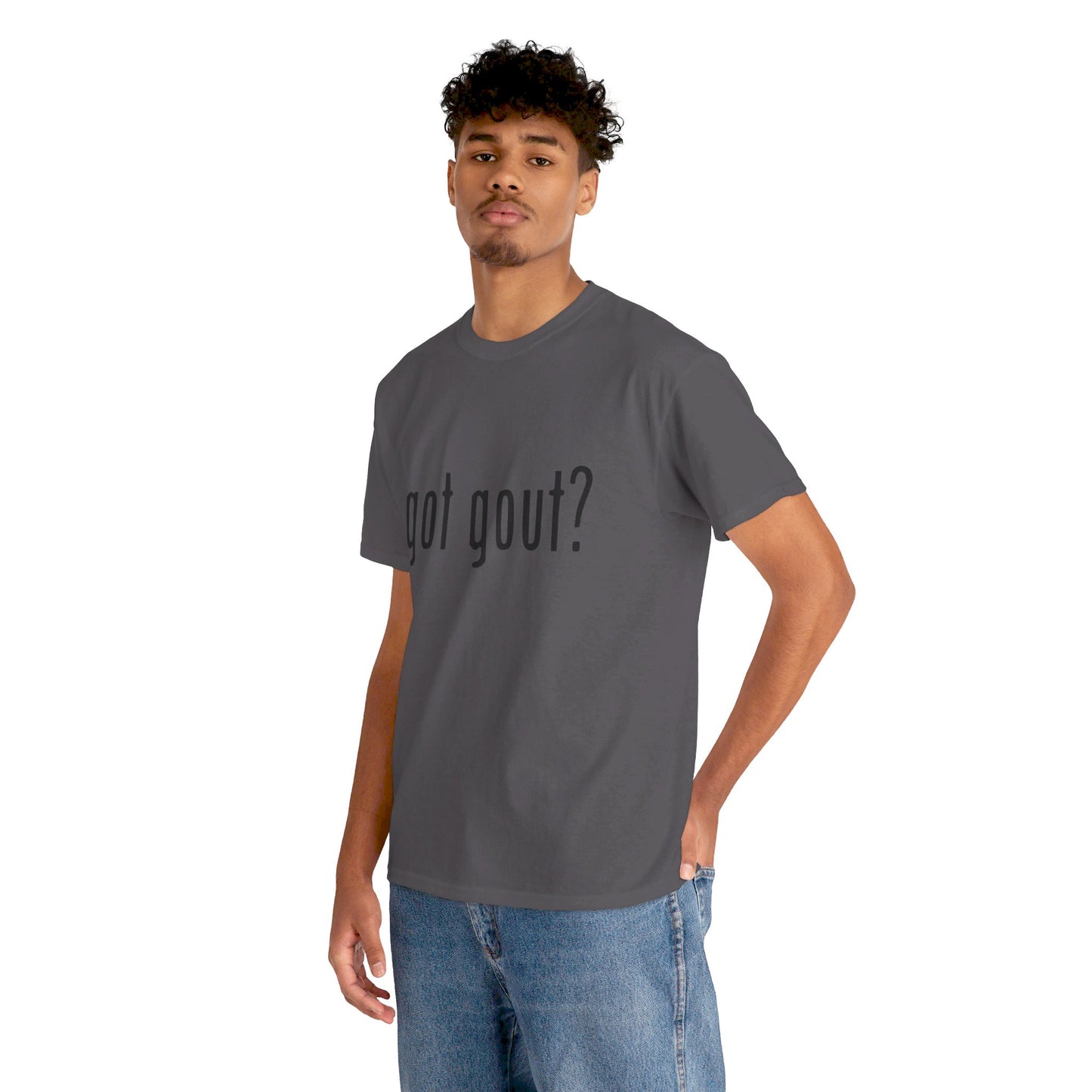 got gout? shirt