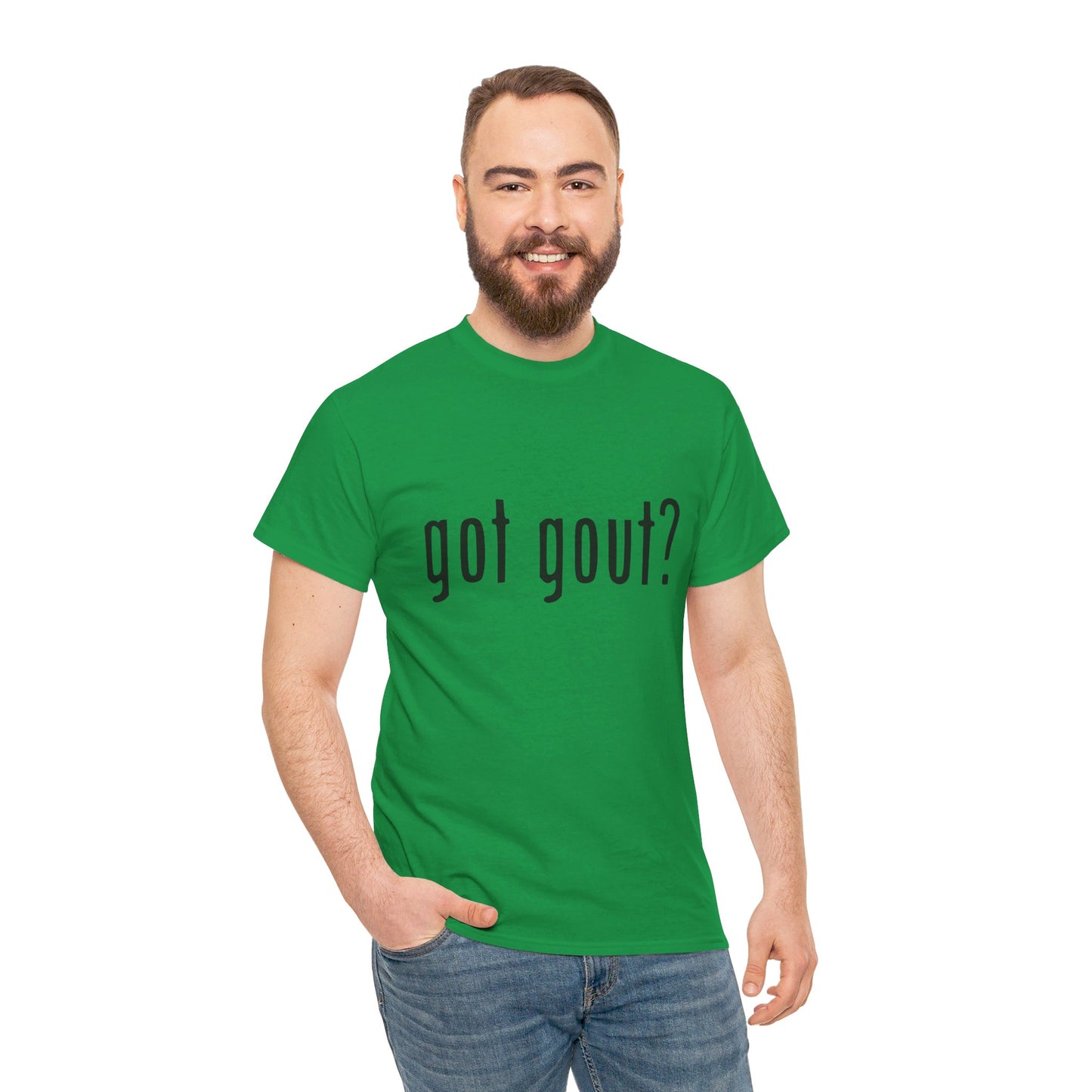 got gout? shirt