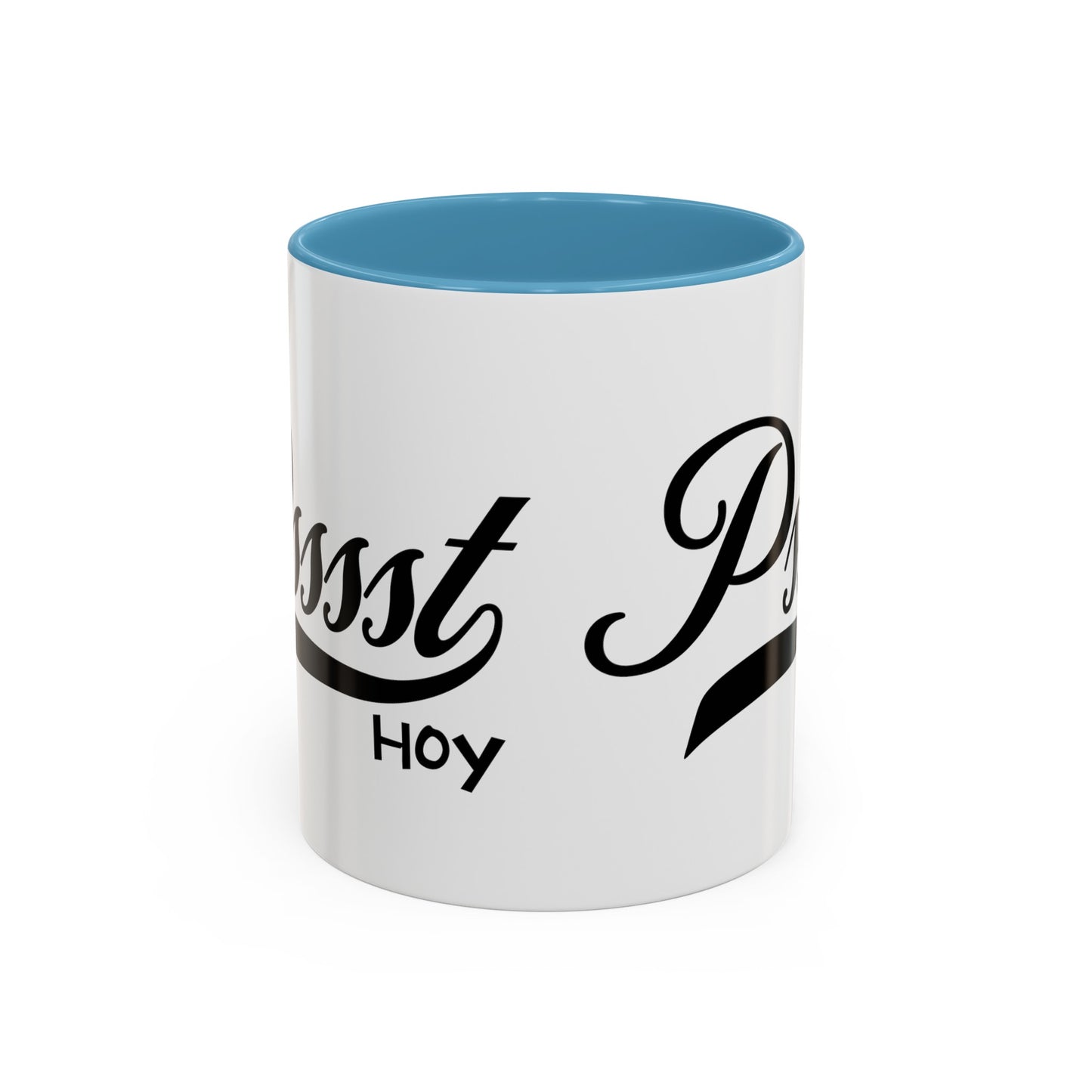 Psssst Hoy Accent Coffee Mug (11oz)