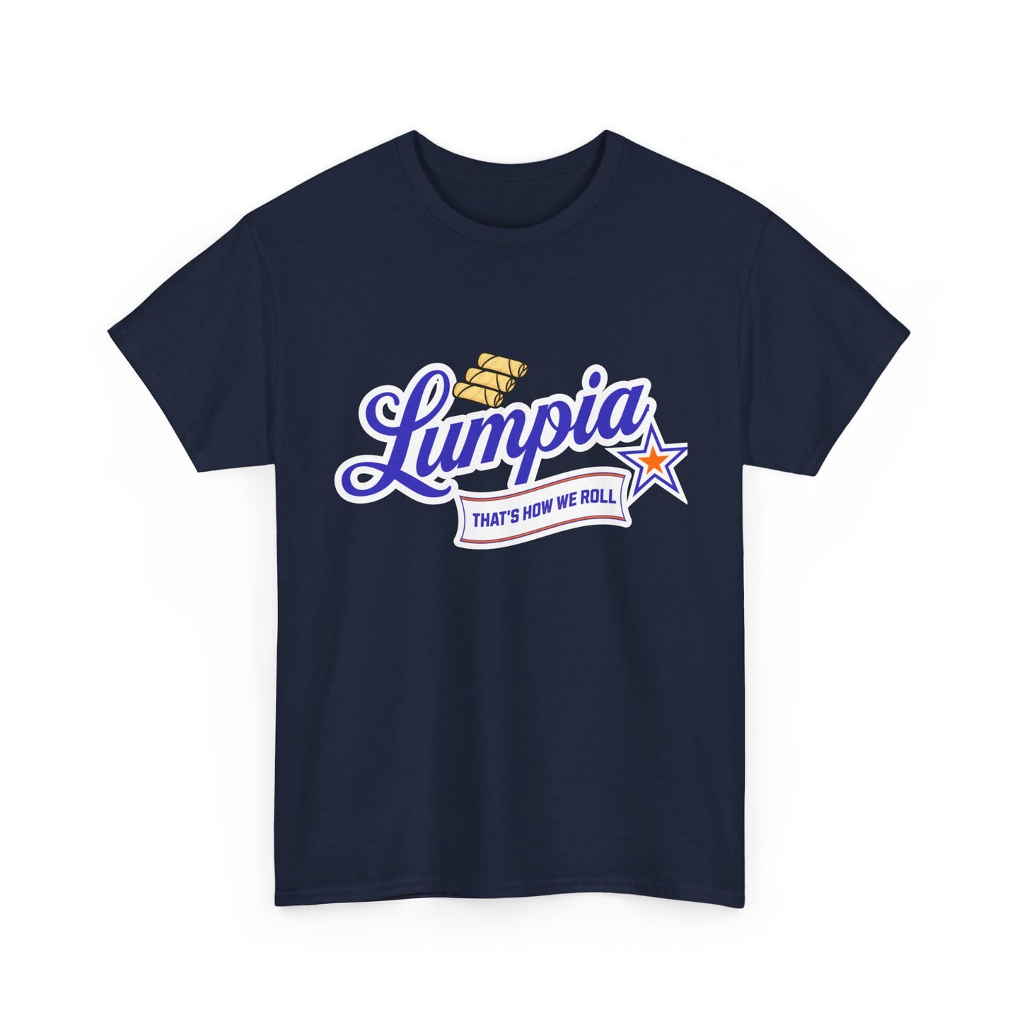 Lumpia - That's How We Roll Shirt