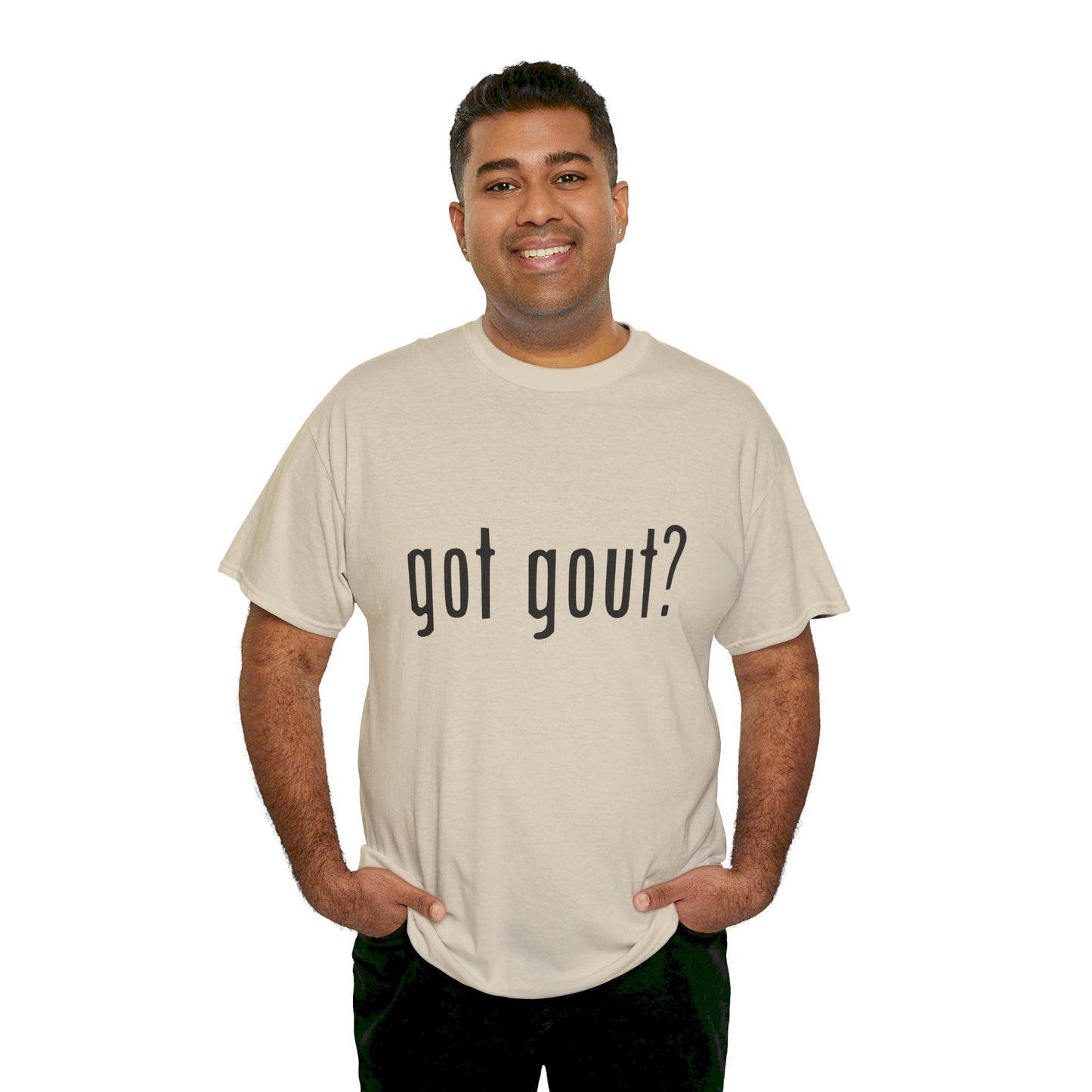 got gout? shirt