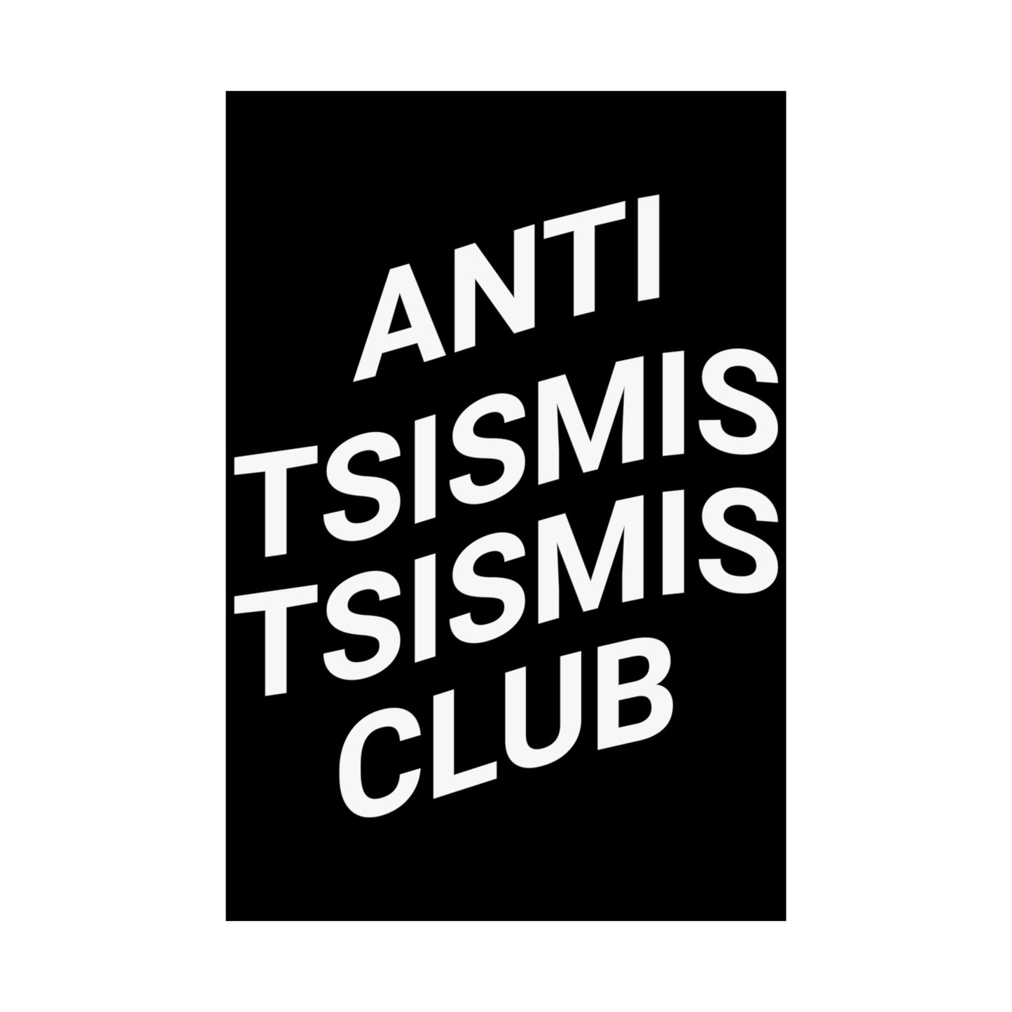 Tsisimis Club Matte Vertical Poster