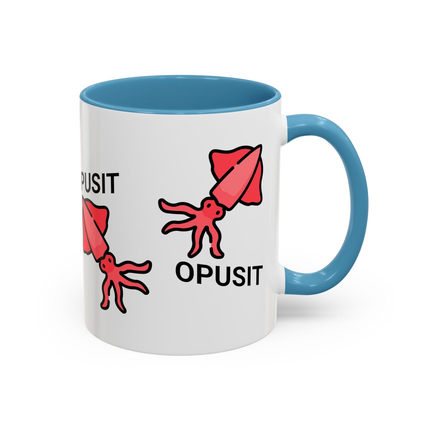 Pusit Opusit Accent Coffee Mug (11oz)