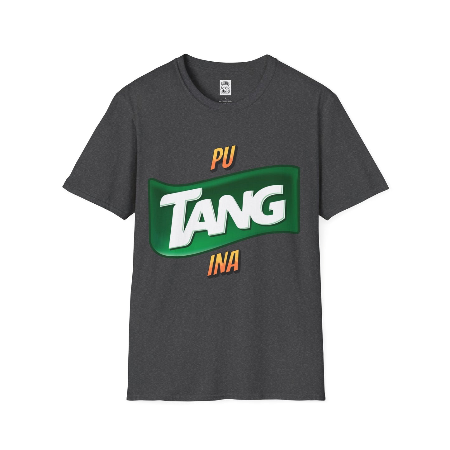 Pu-TANG-Ina shirt