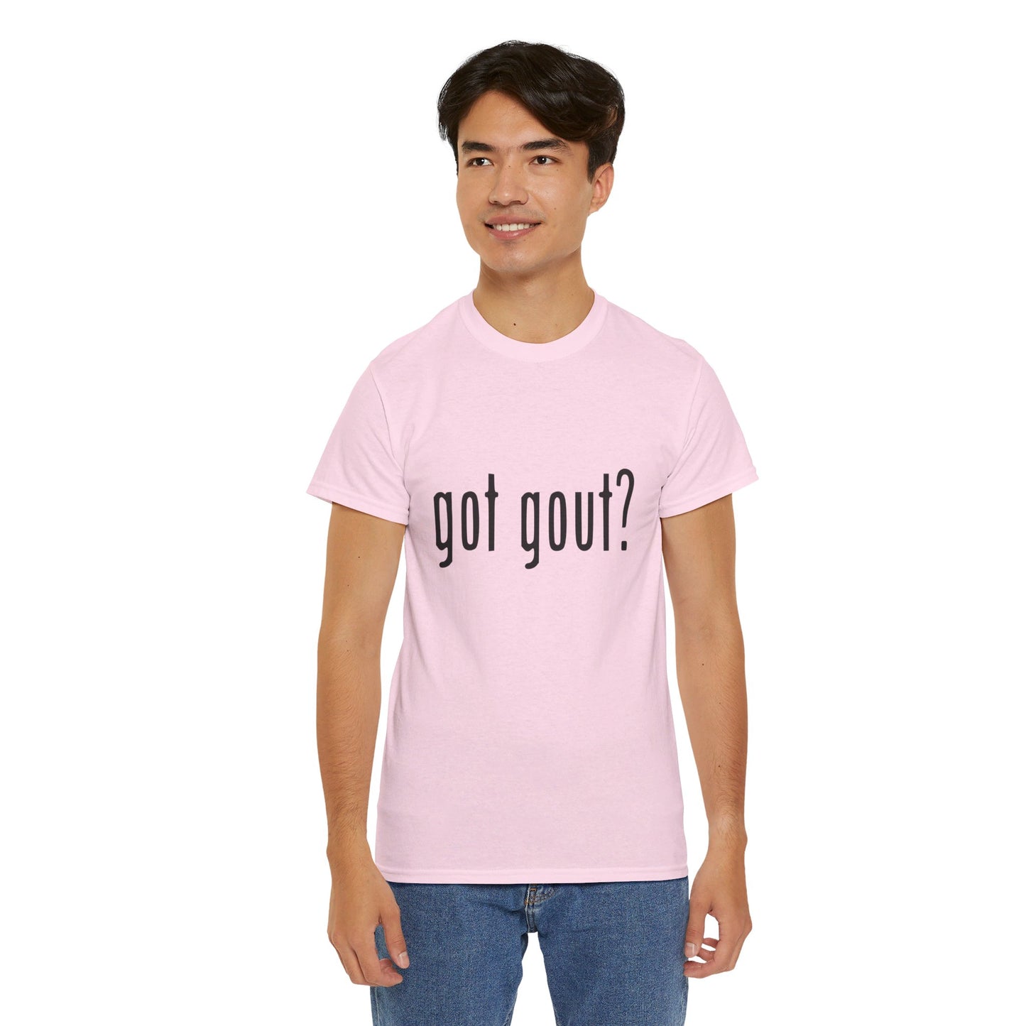 got gout? shirt