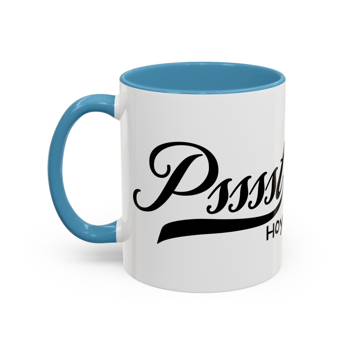 Psssst Hoy Accent Coffee Mug (11oz)