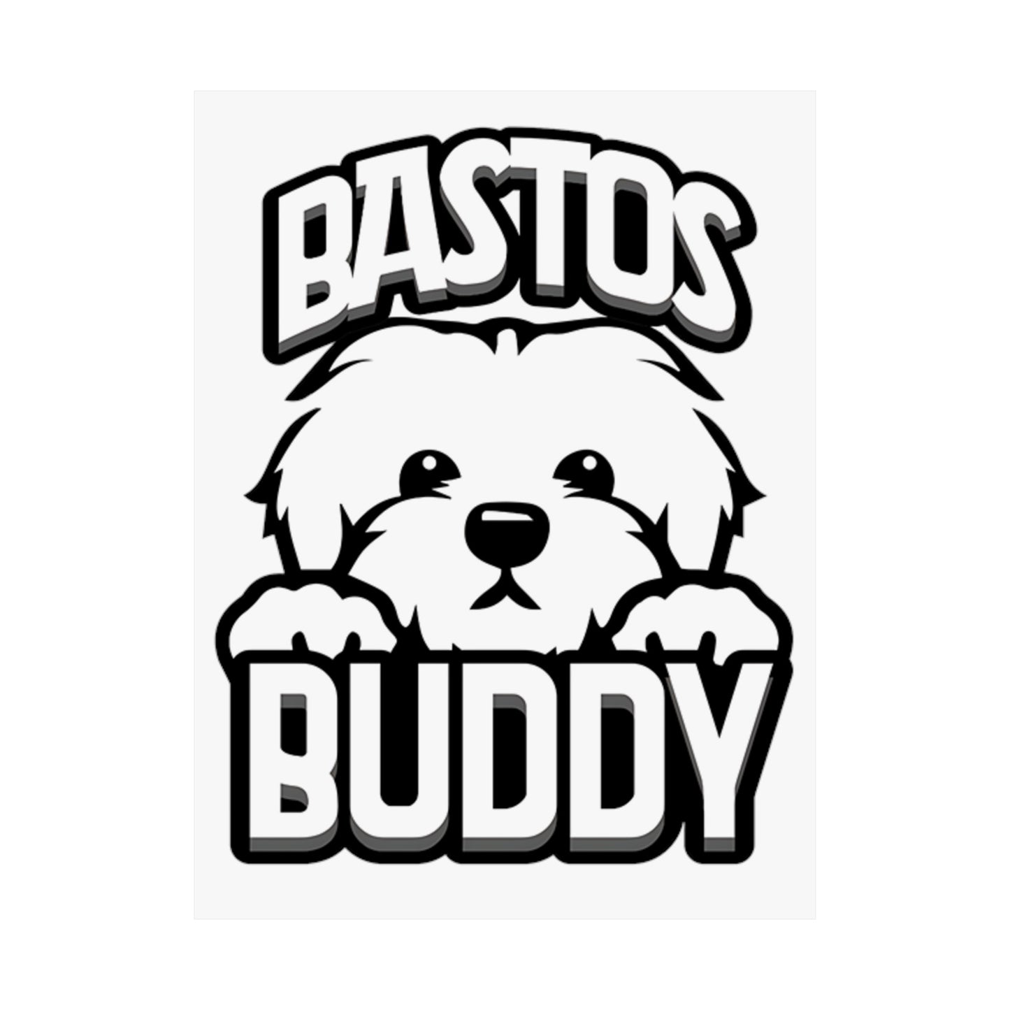 Bastos Buddy Signature Logo Matte Vertical Poster