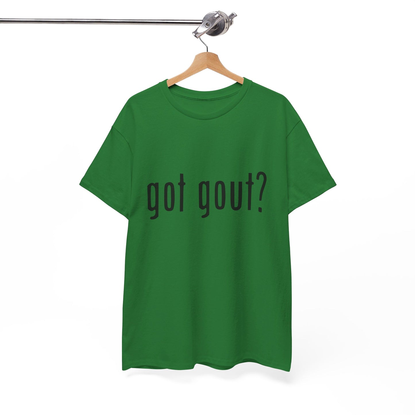 got gout? shirt