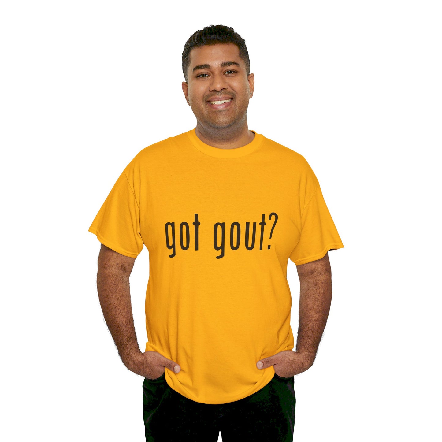 got gout? shirt