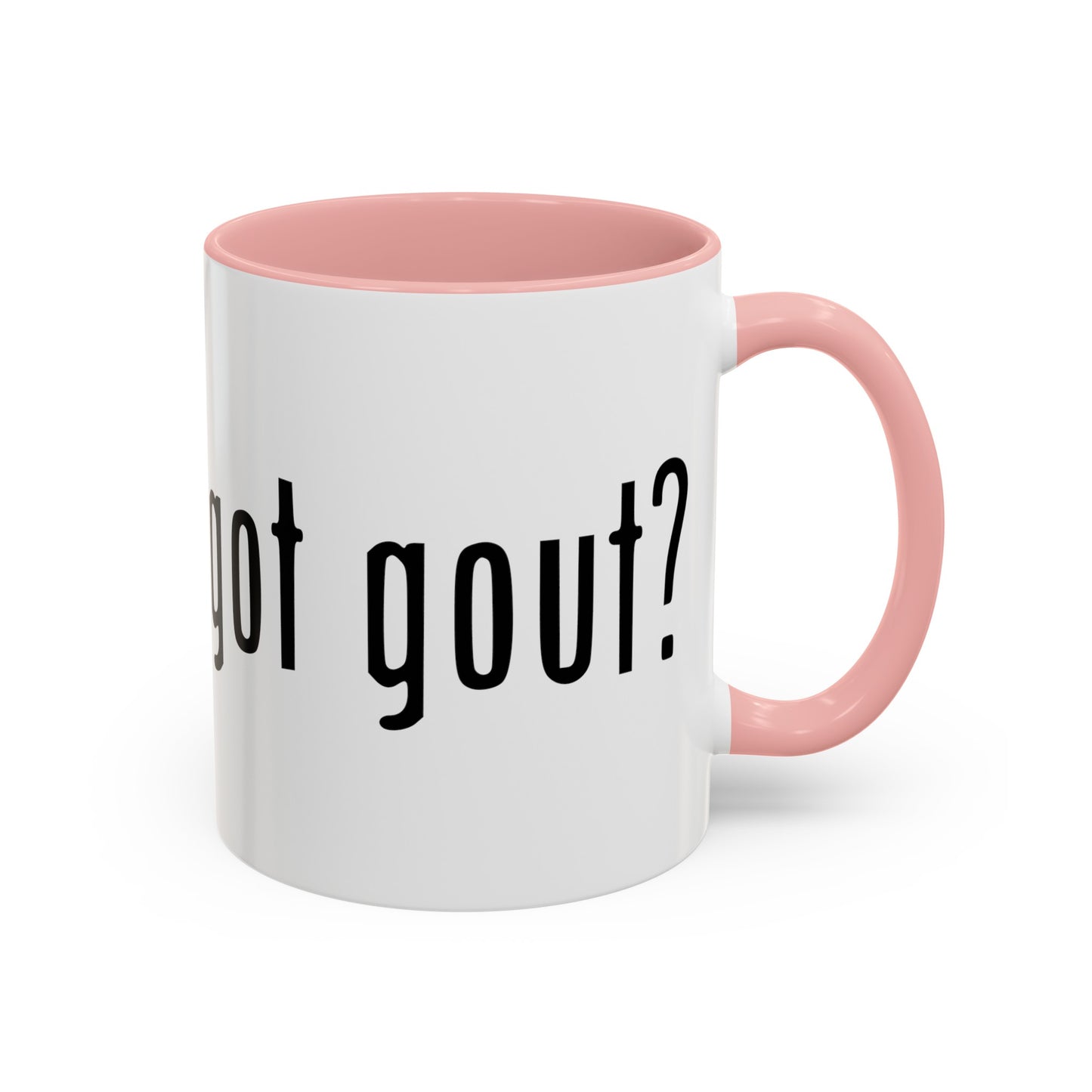 Got Gout Accent Coffee Mug (11oz)