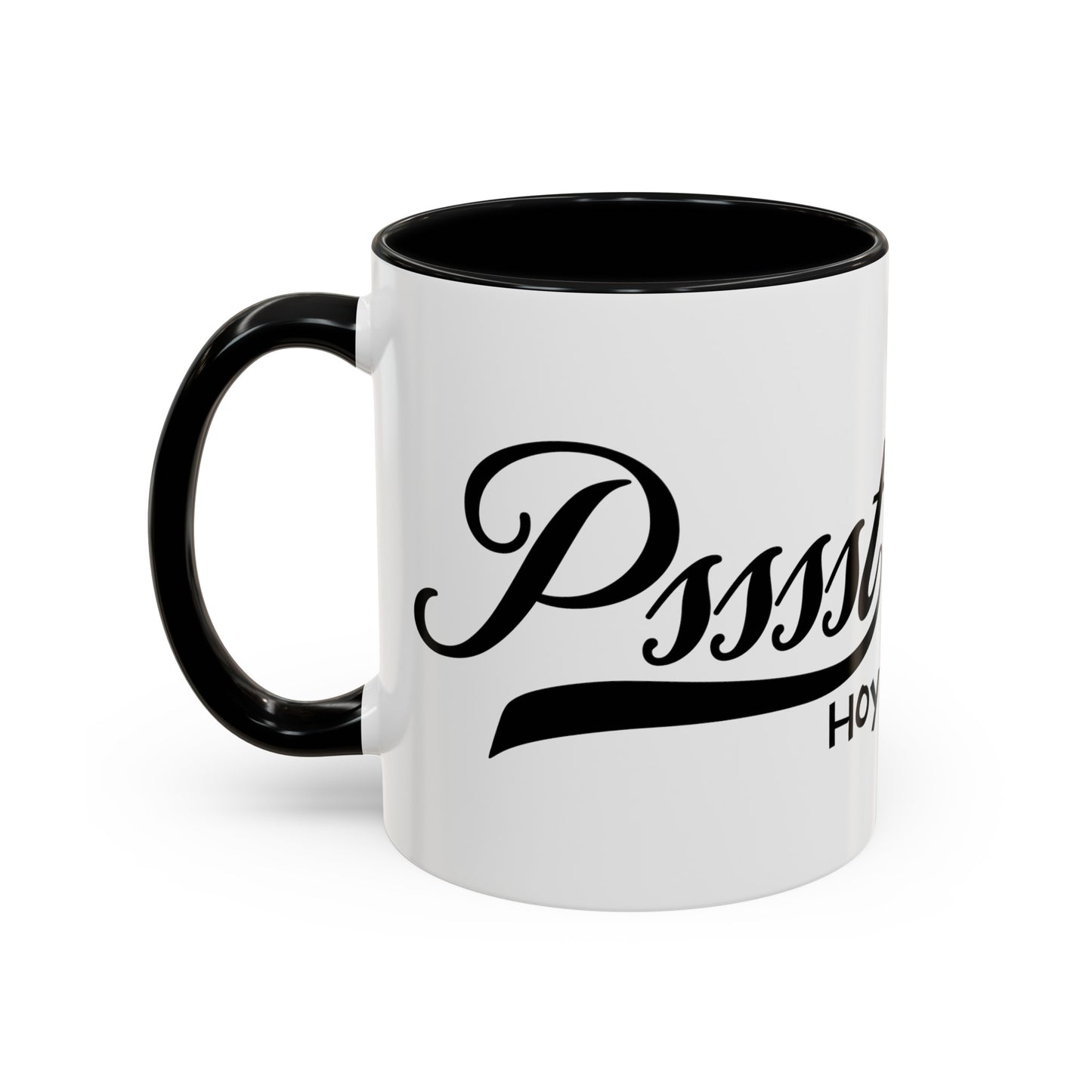 Psssst Hoy Accent Coffee Mug (11oz)