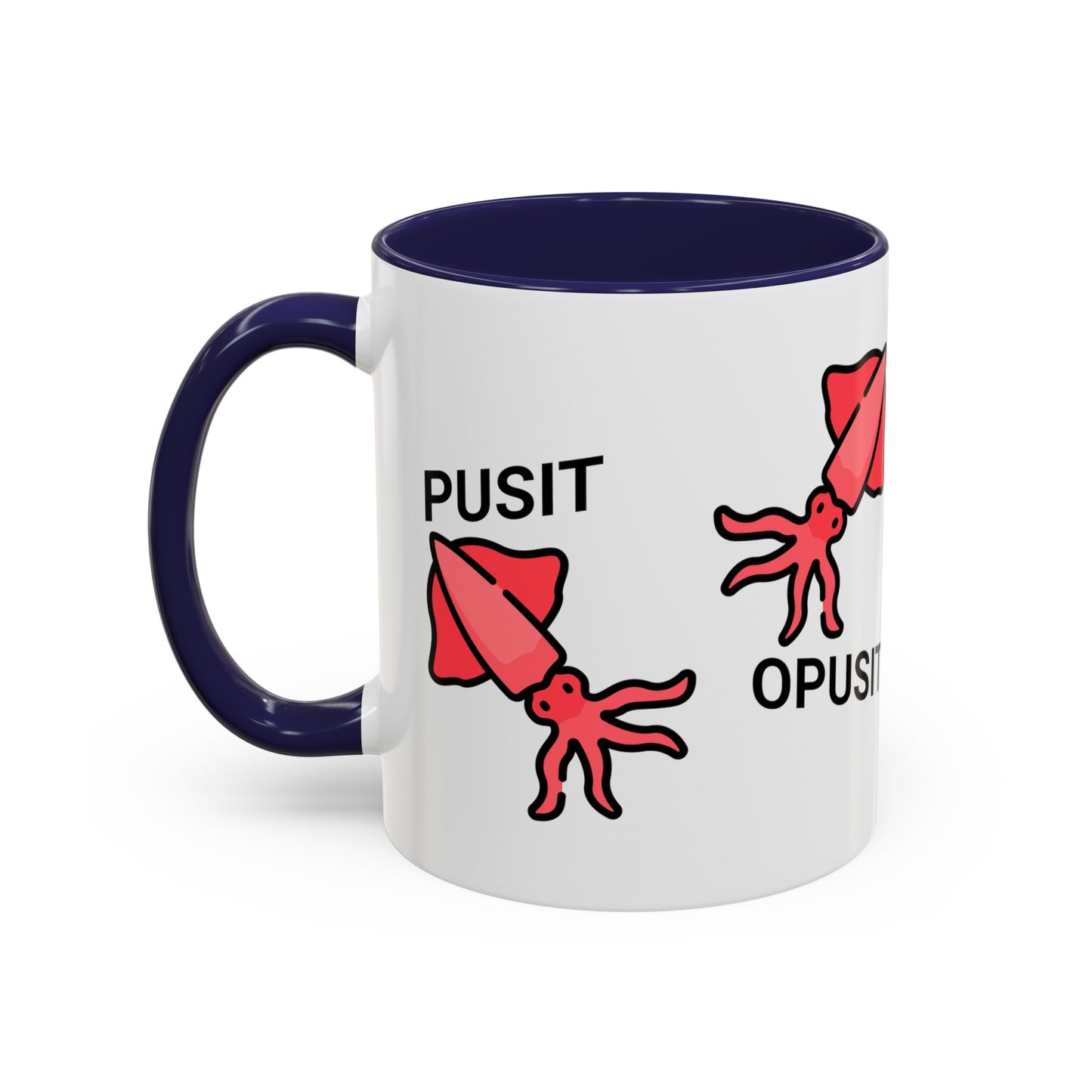 Pusit Opusit Accent Coffee Mug (11oz)