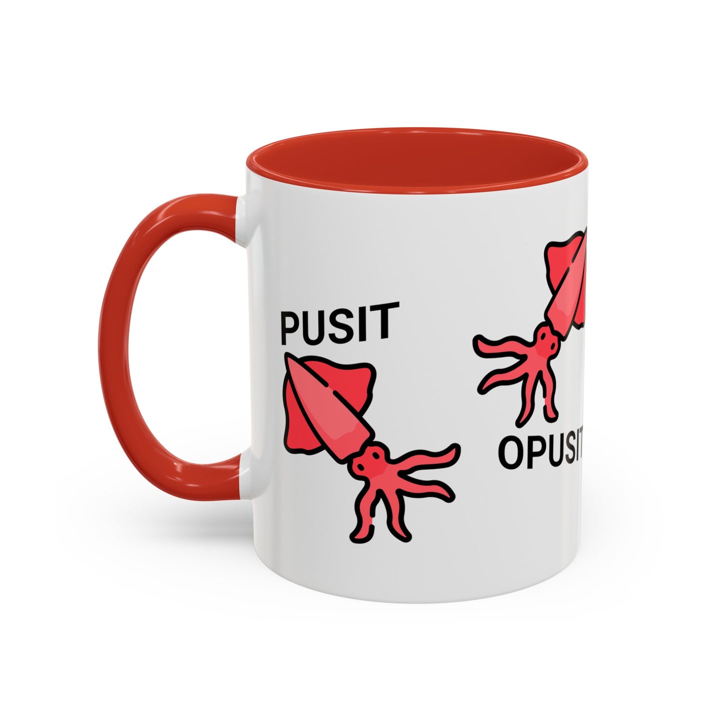 Pusit Opusit Accent Coffee Mug (11oz)