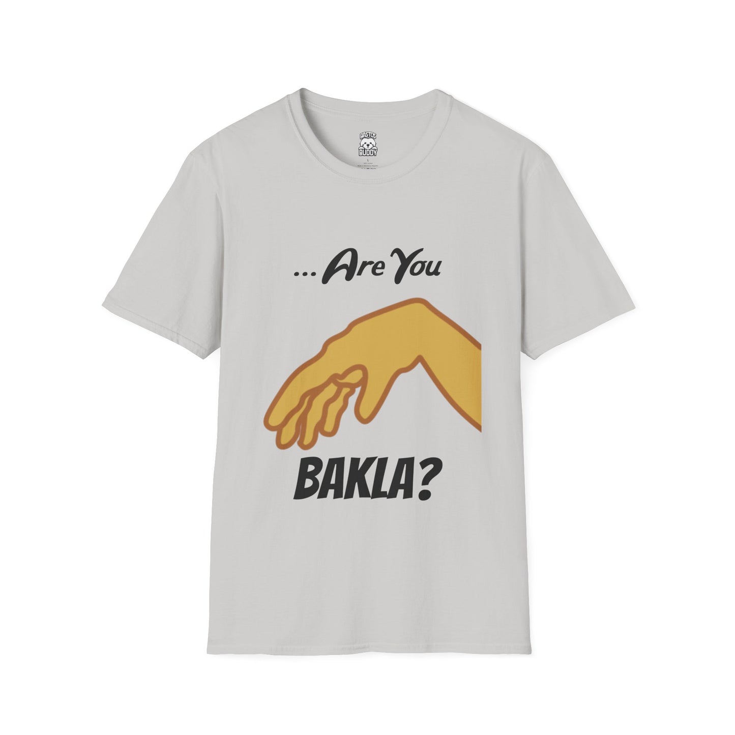 Are you Bakla? Shirt