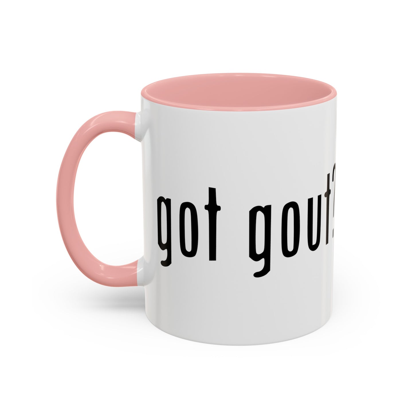 Got Gout Accent Coffee Mug (11oz)