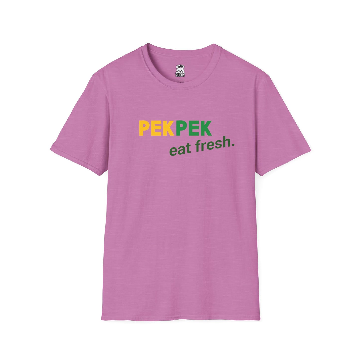 Pekpek - Eat Fresh - Shirt